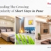 Decoding The Growing Popularity of Short Stays in Pune