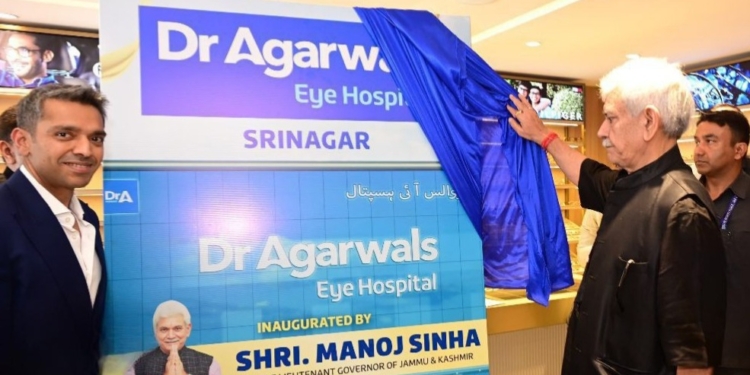 Lieutenant Governor inaugurates new Centre of Dr. Agarwals Eye Hospital in Srinagar